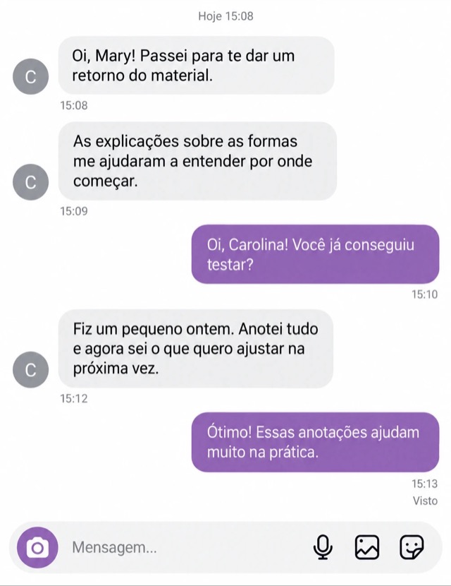Print de conversa de Carolina com a Mary: Anotei tudo e agora sei o que quero ajustar na próxima vez.
